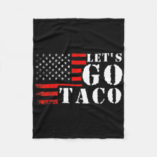 Funny Taco Let's Go Taco Fleece Blanket