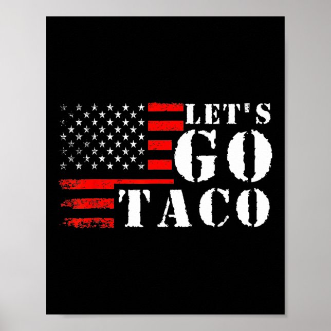 Funny Taco Let's Go Taco  Poster (Front)