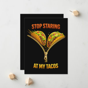 Funny Taco Lover Stop Staring Announcement
