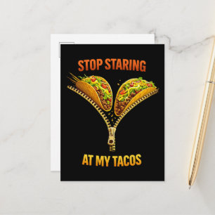 Funny Taco Lover Stop Staring Announcement Postcard