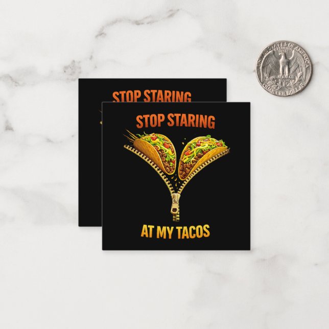 Funny Taco Lover Stop Staring Card (Front/Back In Situ)