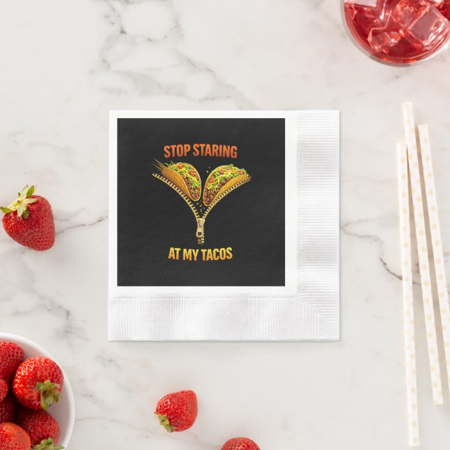 Funny Taco Lover Stop Staring Napkin (Insitu)