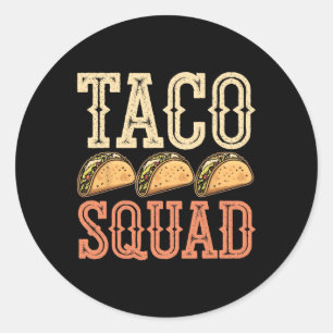 Funny Taco Squad Classic Round Sticker