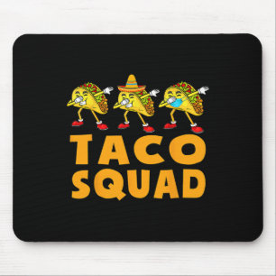Funny Taco Squad Cute Mexican Food Lover Tee Gift Mouse Pad