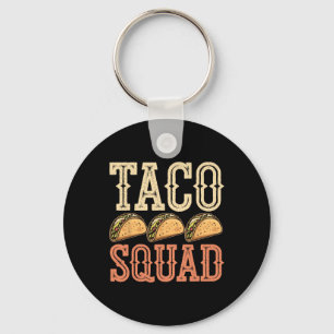 Funny Taco Squad  Key Ring