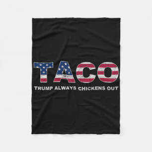 Funny Taco Trump Always Chickens Out 2  Fleece Blanket