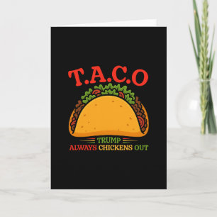 Funny Taco Trump Always Chickens Out T.a.c.o 2 Card