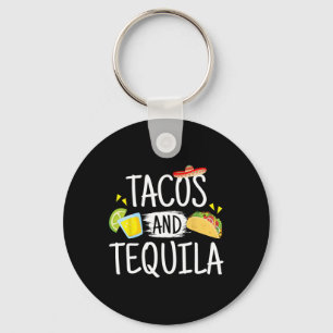 Funny Tacos And Tequila Mexican Sombrero Tee Gift Key Ring