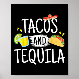 Funny Tacos And Tequila Mexican Sombrero Tee Gift  Poster