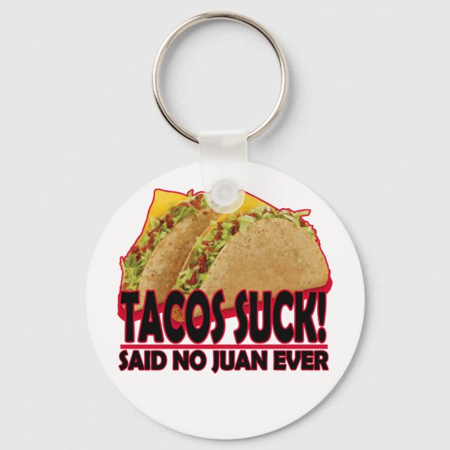 Funny - Tacos Suck.png Key Ring (Front)