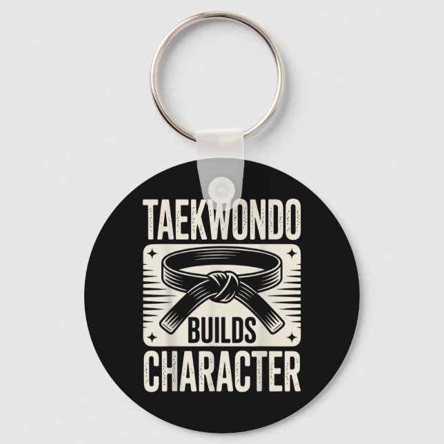 Funny Taekwondo Builds Character Key Ring (Front)