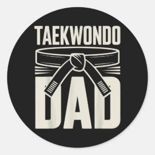 Funny Taekwondo Dad Classic Round Sticker