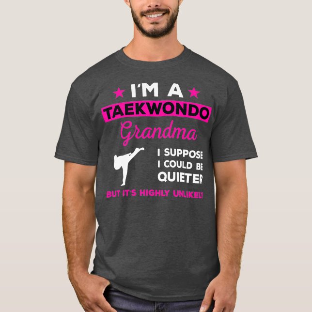 Funny Taekwondo Grandma  Karate Martial Arts T-Shirt (Front)