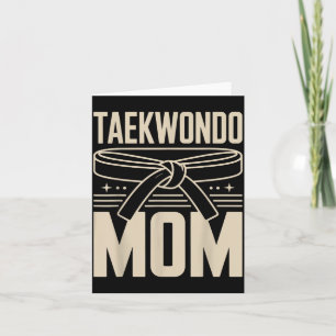Funny Taekwondo Mum Card