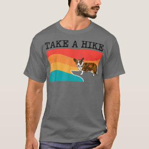 Funny Take A Hike Cardigan Welsh Corgi Graphic Hik T-Shirt