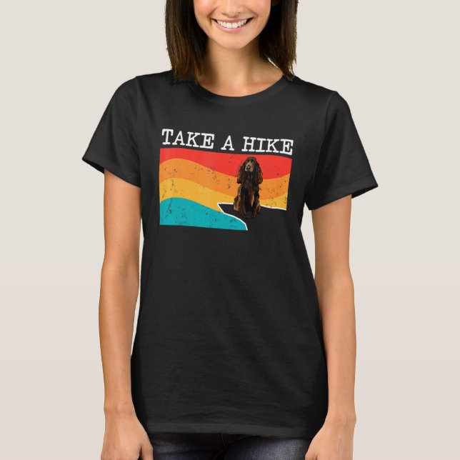 Funny Take A Hike Field Spaniel Graphic Hiking T-Shirt (Front)