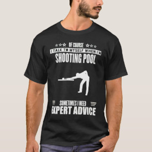 Funny Talk Myself Expert Advice Womens Mens Shooti T-Shirt