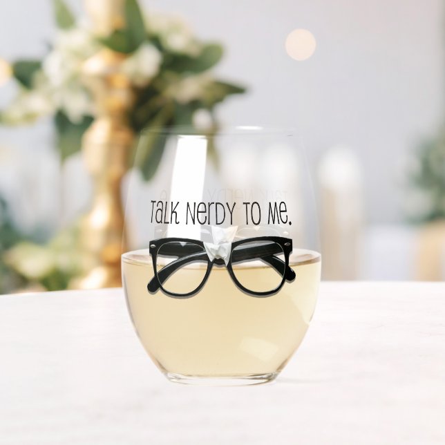 Funny Talk Nerdy To Me 🍷 Stemless Wine Glass (Insitu (Wedding))