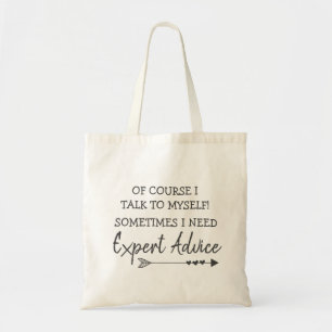 Funny Talk to Myself Tote Bag