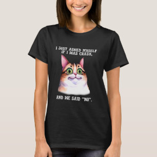 Funny Talking To Myself Cat Humour for Crazy Cat L T-Shirt