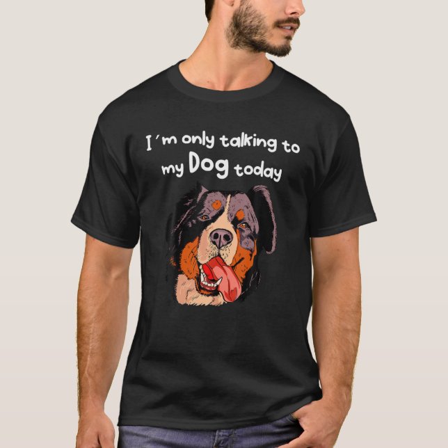 Funny Talks With My Dog Face T-Shirt (Front)