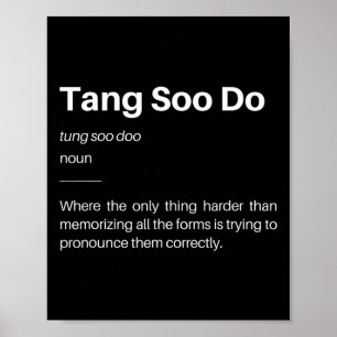 Funny Tang Soo Do Definition Martial Arts Karate S Poster