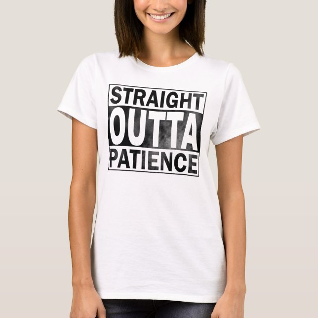 Funny Tank Top, Straight Outta Patience (Front)