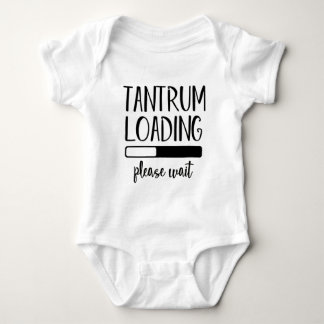 Funny Tantrum Loading Please Wait Baby Bodysuit