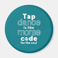 Funny Tap Dance Dancing Morse Code For The Soul