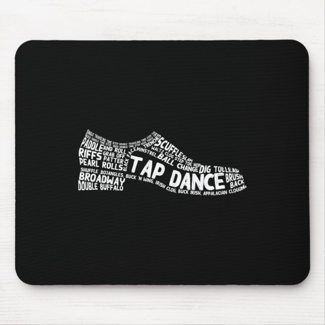Funny Tap Dance Gift Shoe Dancing Cute Dancer Men  Mouse Pad (Front)
