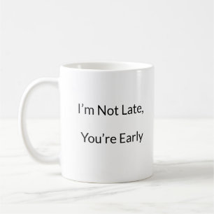 Funny Tardy Excuse Mug