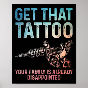 Funny Tattoo Artist Art For Men Women Tattooer Tat Poster
