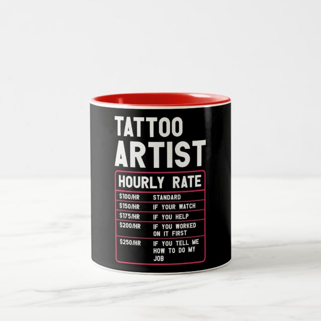 Funny Tattoo Artist Hourly Rate  Two-Tone Coffee Mug (Center)
