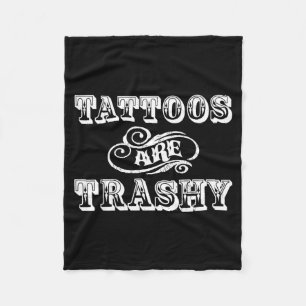 Funny Tattoo Quote Design For Gift  Fleece Blanket