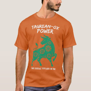 Funny Taurus Zodiac Sign TaureanOx Power Two Zodia T-Shirt