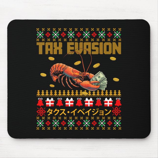Funny Tax Evasion Lobster Money Ugly Christmas Swe Mouse Pad (Front)