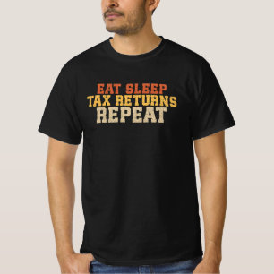 Funny Tax Season Taxation Tax  T-Shirt