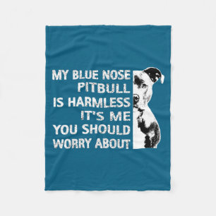 Funny Tbull Quote Blue Nose Tbull Design Cool Dog Fleece Blanket