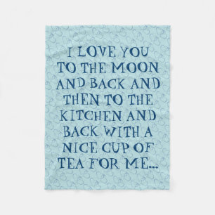 Funny Tea Love You To The Kitchen Man Man Fleece Blanket
