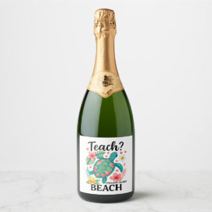 Funny Teacher Beach Summer Turtle Sparkling Wine Label