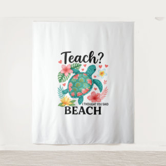 Funny Teacher Beach Summer Turtle Tapestry