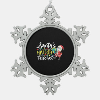 Funny Teacher Christmas Santa's Favourite Teacher Snowflake Pewter Christmas Ornament