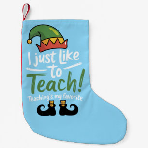 Funny Teacher Christmas Teaching is My Favourite  Small Christmas Stocking