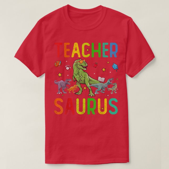 Funny Teacher Dinosaur Shirt Teachersaurus T Rex M (Design Front)