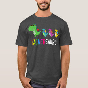 Funny Teacher Dinosaur  Teachersaurus T Re Men Wom T-Shirt