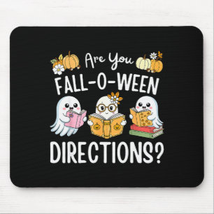 Funny Teacher Halloween Are You Fall O Ween Direct Mouse Pad