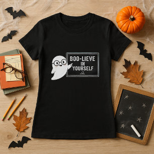 Funny Teacher Halloween BOO‑LIEVE in Yourself T-Shirt