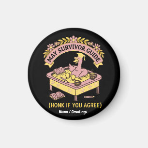 )Funny Teacher May Survivor Guide Retro Goose Magnet