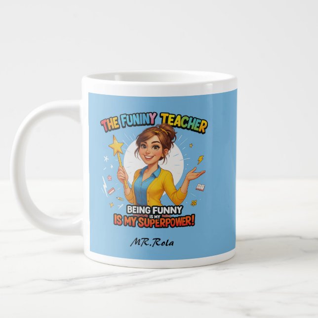 Funny Teacher Mug – Custom Name (Left)