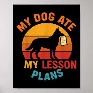 Funny Teacher My Dog Ate My Lesson Plans School St Poster